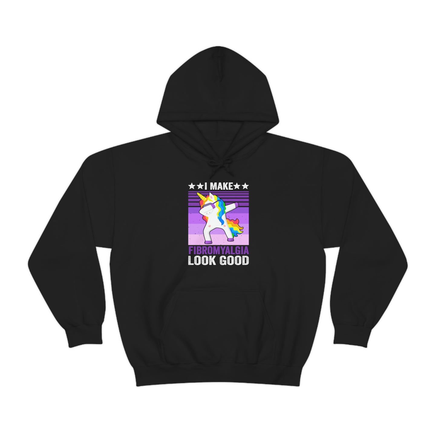 I Make Fibromyalgia Look Good Hooded Sweatshirt